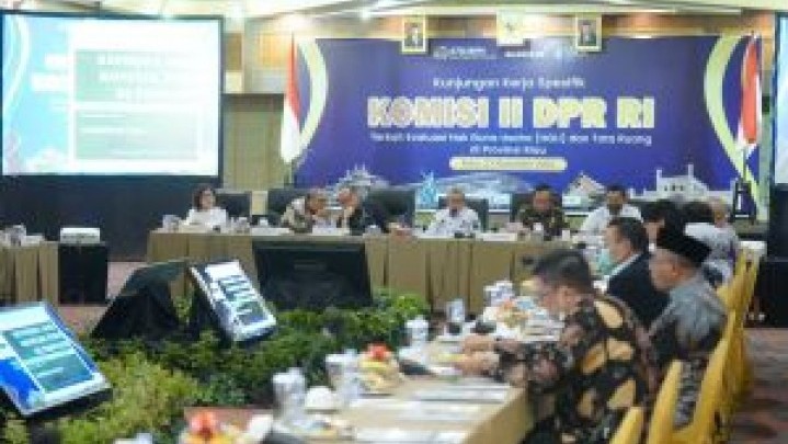 DPR RI Evaluasi HGU dan Tata Ruang Provinsi Riau